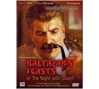 Baltazar's Feasts or The Night with Stalin/ Piry Valtasara ili noch so Stalinym