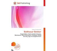 Balthasar Bekker: Superstition, Early modern Europe, Metslawier, René Descartes, Friesland, Royal Society, Age of Enlightenment