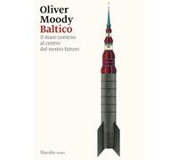 Baltico. Il mare conteso al centro del nostro futuro (Nodi)