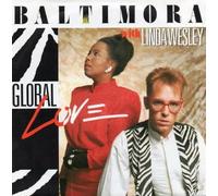 Baltimora - Global love (with Linda Wesley) [Vinyl Single]