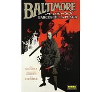 BALTIMORE 1 LOS BARCOS DE LA PLAGA (CÓMIC USA)