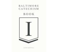 Baltimore Catechism: Book 1