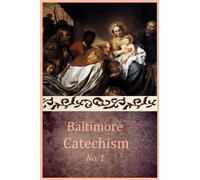 Baltimore Catechism Number 1
