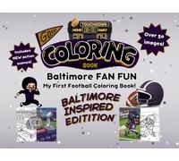 Baltimore Fan Fun: My First Football Coloring Book: A Cute Sports Activity Book for Kids Ages 4-8 (Baltimore Edition) (Gridiron City Fun)