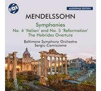 Baltimore Symphony Orchestra - Sergiu Comissiona - Symphonies n° 4 "Italienne" et n° 5 "Réformation" - Ouverture les Hébrides