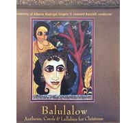 balulalow- Anthems, Carols & Lullabies for Christmas