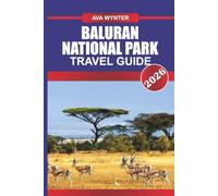 BALURAN NATIONAL PARK Travel Guide 2026: Witness Asia's 'Little Africa' with Expansive Savannahs and Diverse Wildlife
