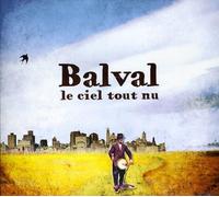 BALVAL - Le Ciel Tout Nu