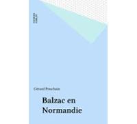 Balzac En Normandie (ebook)