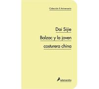 Balzac y la joven costurera china (Salamandra Narrativa)