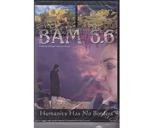 BAM 6.6: Humanity Has No Borders