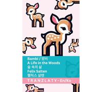 Bambi / 밤비 - A Life in the Woods / 숲 속의 삶: Tranzlaty English 한국어