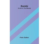 Bambi: A life in the woods
