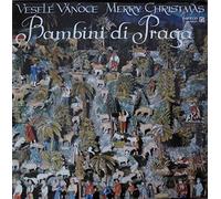 Bambini Di Praga - Veselé Vánoce = Merry Christmas - Panton - 8113 0312