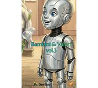 Bambini & Valori 3: Collana Illustrata, due racconti Splendo e Waty