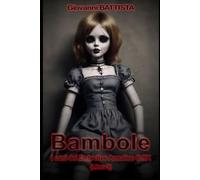 BAMBOLE: I casi del Detective Annalice COX (Libro 3)