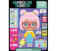 Bamboline fashion. Sticker album. Crea lo stile in città. Ediz. a colori (Sticker e coloring)