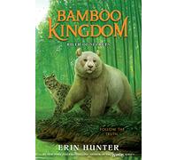 Bamboo Kingdom #2: River of Secrets