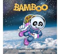 BAMBOO MULTIPLICACIONES NIVEL III: Aprendizaje de Multiplicaciones Simples para Niños de 6 a 10 años