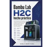 Bambu Lab H2C hecho práctico