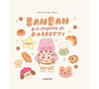 Ban Ban e il negozio di dolcetti. Ediz. a colori (Picture book)