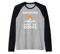 Ban Fascism Save The Books Hands Off Resist Fascism is Bad Camiseta Manga Raglan
