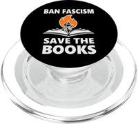 Ban Fascism Save The Books Hands Off Resist Fascism is Bad PopSockets PopGrip para MagSafe