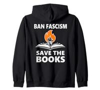 Ban Fascism Save The Books Hands Off Resist Fascism is Bad Sudadera con Capucha