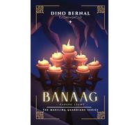 Banaag: Fading Light (The Makiling Guardians)