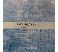 Banana Republic - Holiday Classics - In the Spirit (Weihnachtslieder)