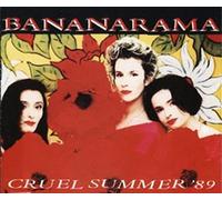 Bananarama - Cruel summer '89