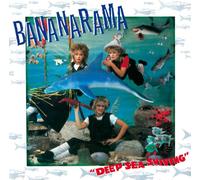 Bananarama - Deep Sea Skiving + 5
