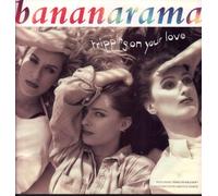 Bananarama - Tripping on Your Love [Vinilo]