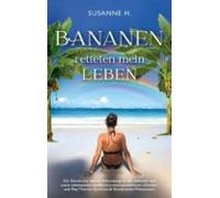 Bananen Retteten Mein Leben (ebook)