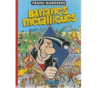 Bananes Metalliques