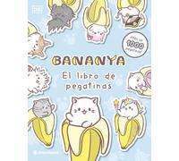 Bananya: El libro de pegatinas: ¡Más de 1.000 pegatinas!