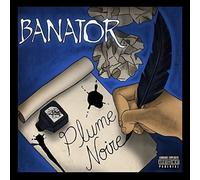 Banator - Plume Noire