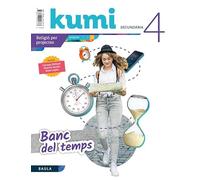 Banc del temps 4t ESO Projecte Kumi - 9788447944378