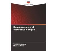 Bancassurance et assurance Banque