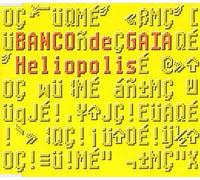 Banco De Gaia - Heliopolis