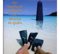 Banco de Gaia - The Magical Sounds of...