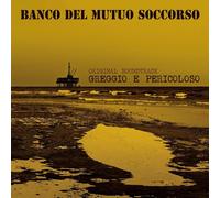 Banco Del Mutuo Soccorso Greggio E Pericoloso (Vinyl) 12" Album