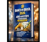 Banco do Brasil 2026: 400 Questões Comentadas com Método de Aprovação