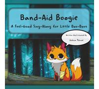 Band-Aid Boogie: A Feel-Good Sing Along For Little Boo-Boos (Tune-In Tales Read & Sing Along)