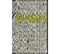 Band Autograph Book for Music Festivals, Concerts and Pop-Culture Events: Popular with Fanboys and Fangirls of all Genres. Premium Hardcover Book for Signature Collecting and more.