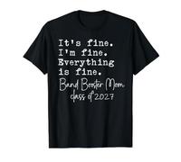 Band Booster Mom Its Fine Im Fine Orgullosa Senior Mom 2027 Divertido Camiseta gráfica económica, Hombre, Negro, XL