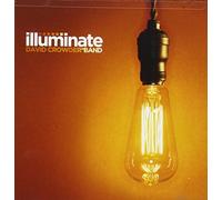 BAND, DAVID CROWDER - ILLUMINATE
