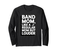 Band Mom Like Mom Regular Mom Louder Music Parent Manga Larga