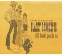 Band of Blacky Ranchette - Still Lookin Good to Me