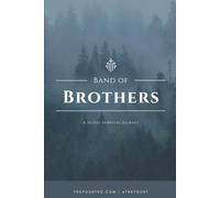 Band of Brothers: A 30 Day Spiritual Journey